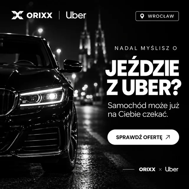 Kreacja po polsku: Nadal myślisz o jeździe z Uber? Samochód może już na Ciebie czekać